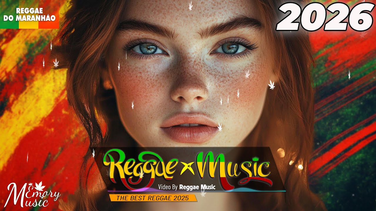 MÚSICA REGGAE 2026 ♫ SELEÇÃO TOP MELHOR MÚSICA REGGAE INTERNACIONAL ♫ REGGAE INTERNACIONAL 2026