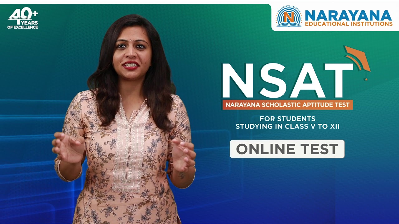 Narayana Scholastic Aptitude Test - NSAT is the dream-test-in-nation for student-perfection