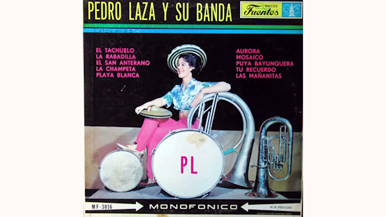 El San Anterano - Pedro Laza y sus Pelayeros (1964)