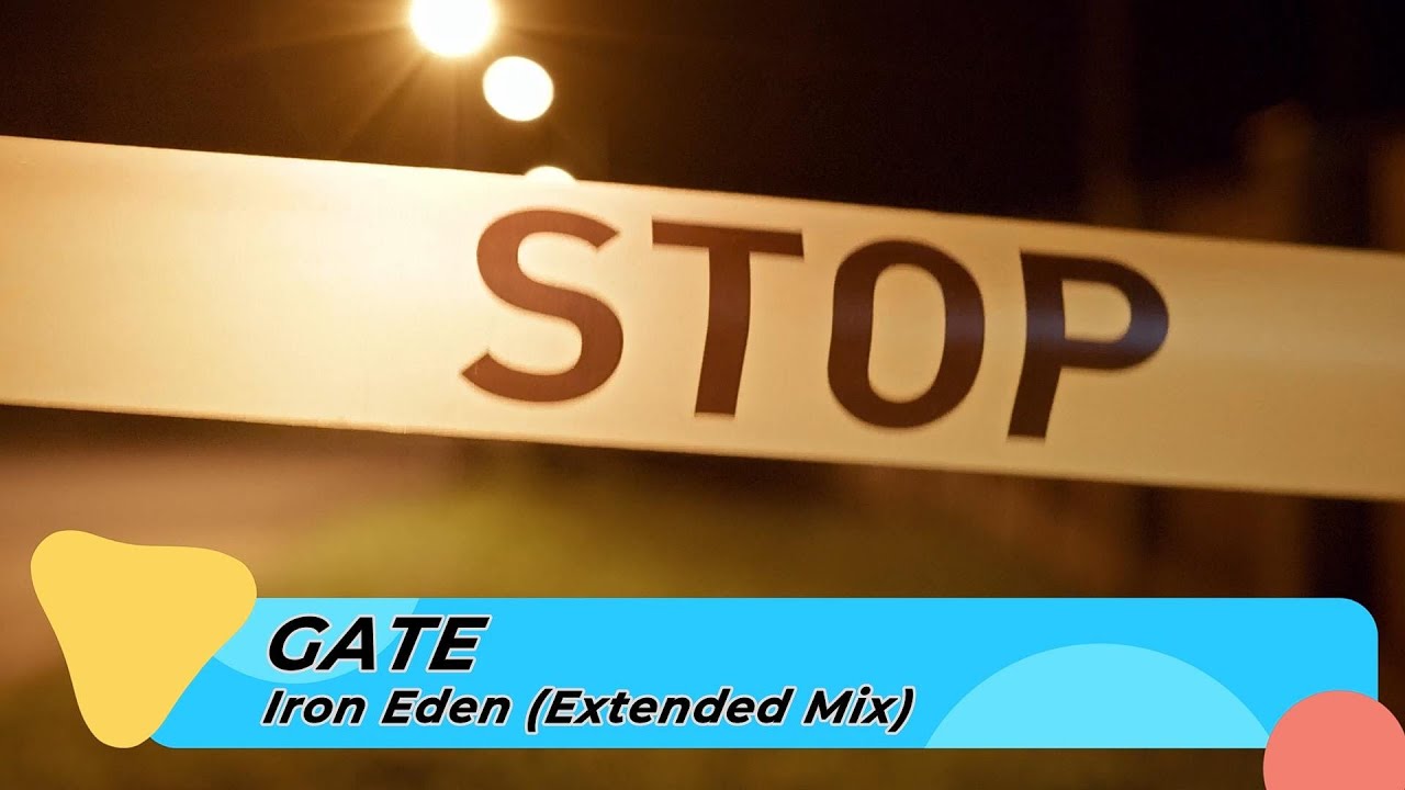 The Gate –Iron Eden (Extended Version)