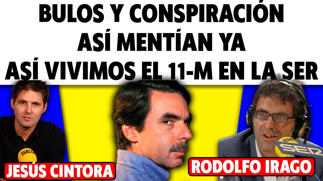 La gran mentira de Aznar y los suyos. As&iacute; vivimos el 11-M en la SER