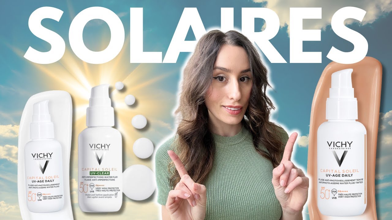 Tout savoir sur la protection solaire - quels solaires des laboratoires Vichy choisir ?
