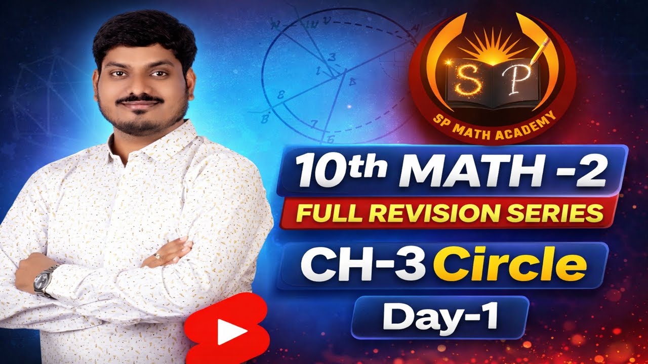 10th Math-2 | CH-3 Circle | Full Revision Series | Day-1 | SSC 2026 | SP Math Academy