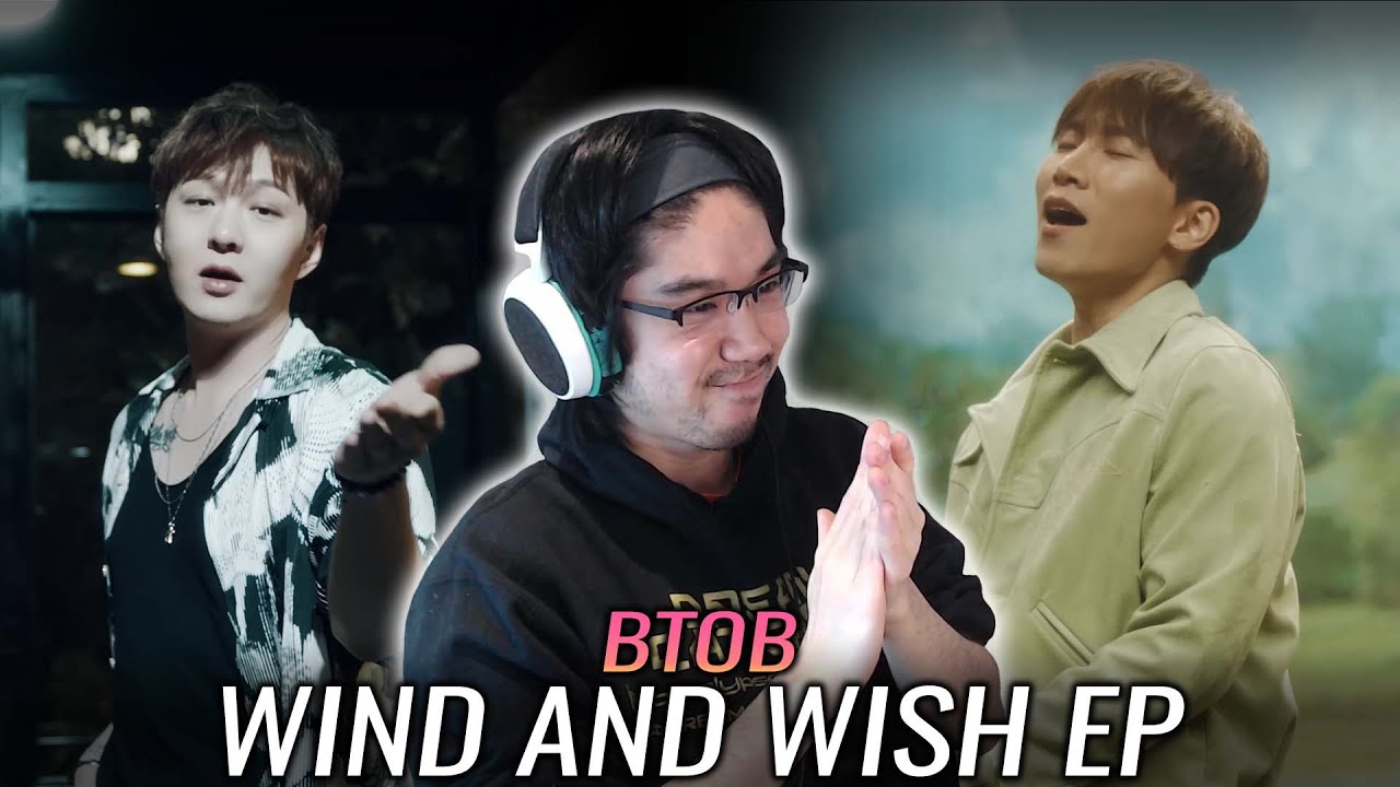BTOB (비투비) - 'Wind and Wish' EP First Listen & Reaction