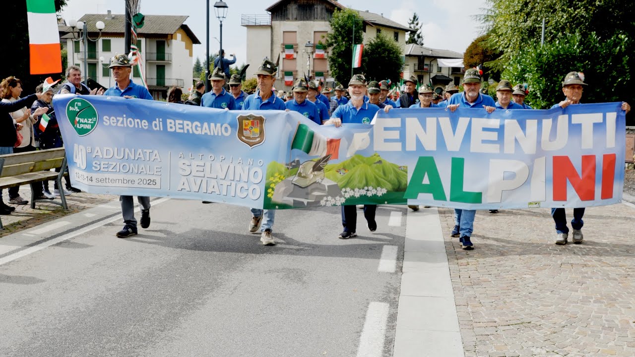40&ordf; ADUNATA SEZIONALE ALPINI BERGAMO - Selvino: seconda parte SFILATA