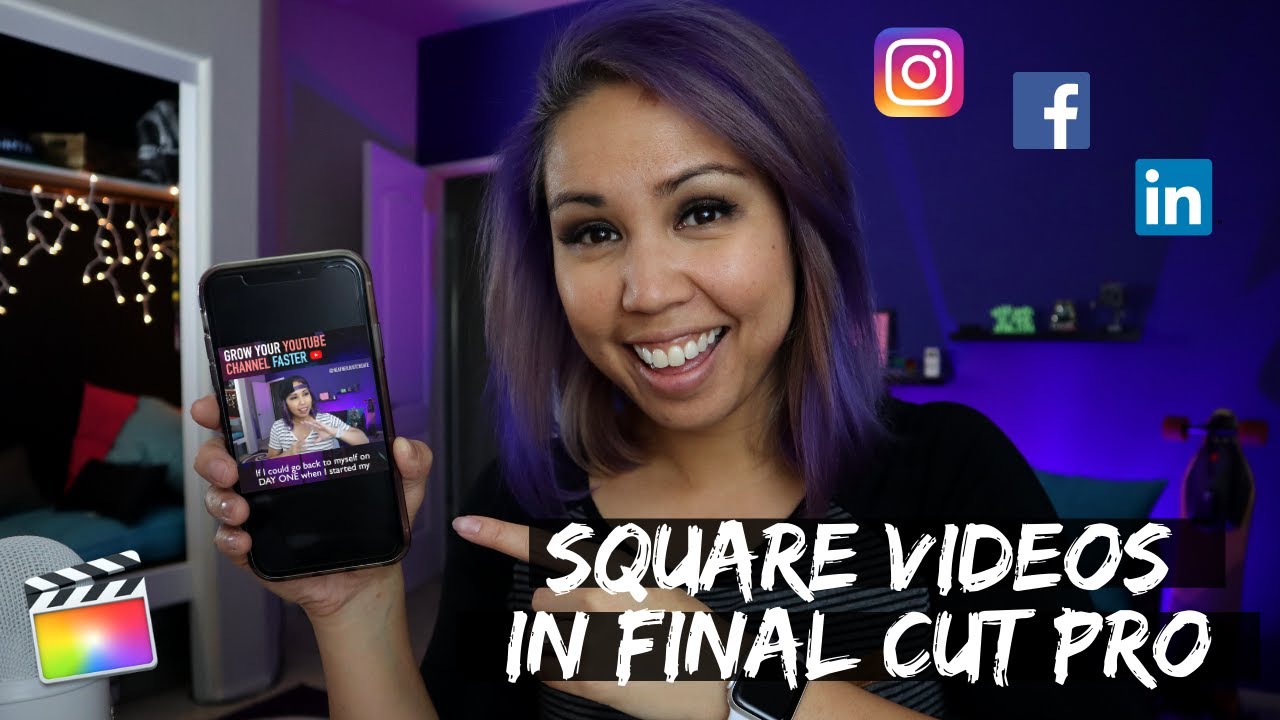 How To Create Square Video in Final Cut Pro for Instagram, Facebook, and LinkedIn