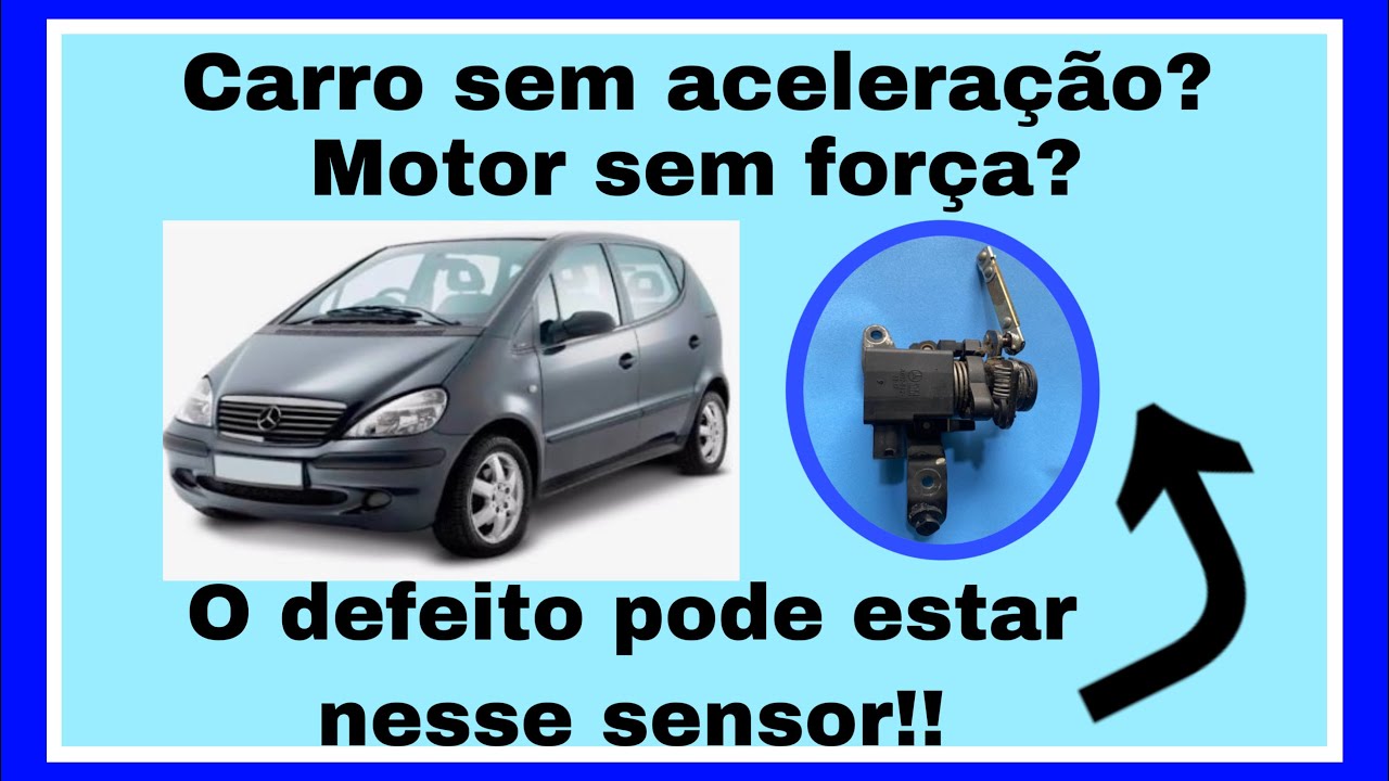 Carro sem aceleração ? Pisa no Acelerador e não vai? Mercedes sem Força?