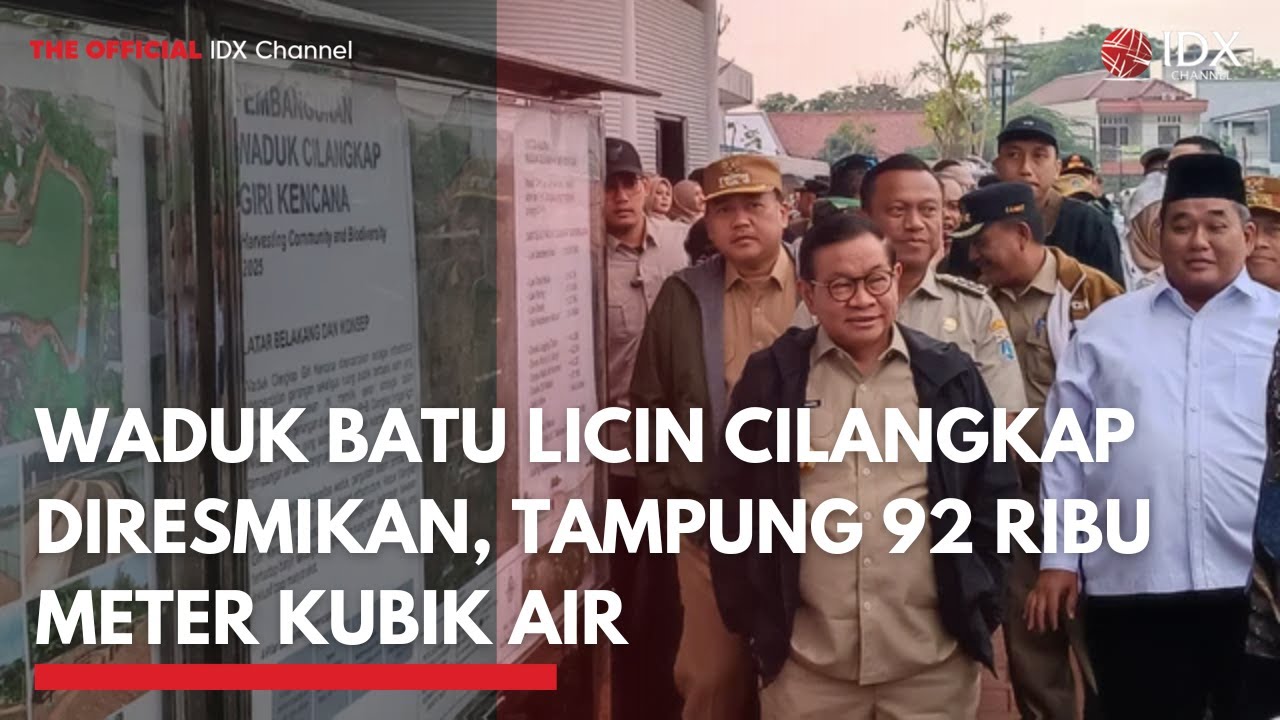 Waduk Batu Licin Cilangkap Diresmikan, Tampung 92 Ribu Meter Kubik Air | IDXC UPDATE