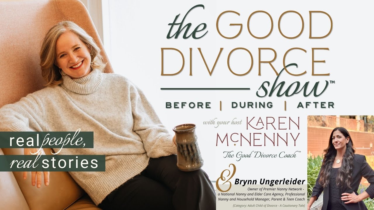 S3E8 | Let's Ask the Nanny! ft. Brynn Ungerleider, Nanny & Adult Child of Divorce