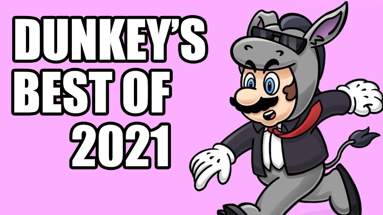 Dunkey's Best of 2021