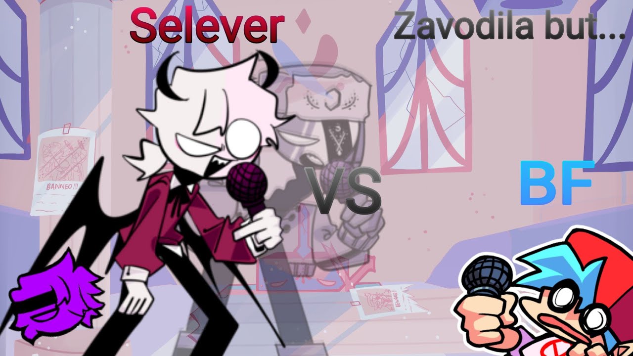 Zavodila - Selever VS BF | NostalgicTsuki