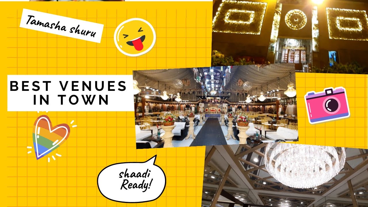 Best Budgeted Venues for Shaadi | Best Wedding & Event Venues with Full pricing and tour in Karachi