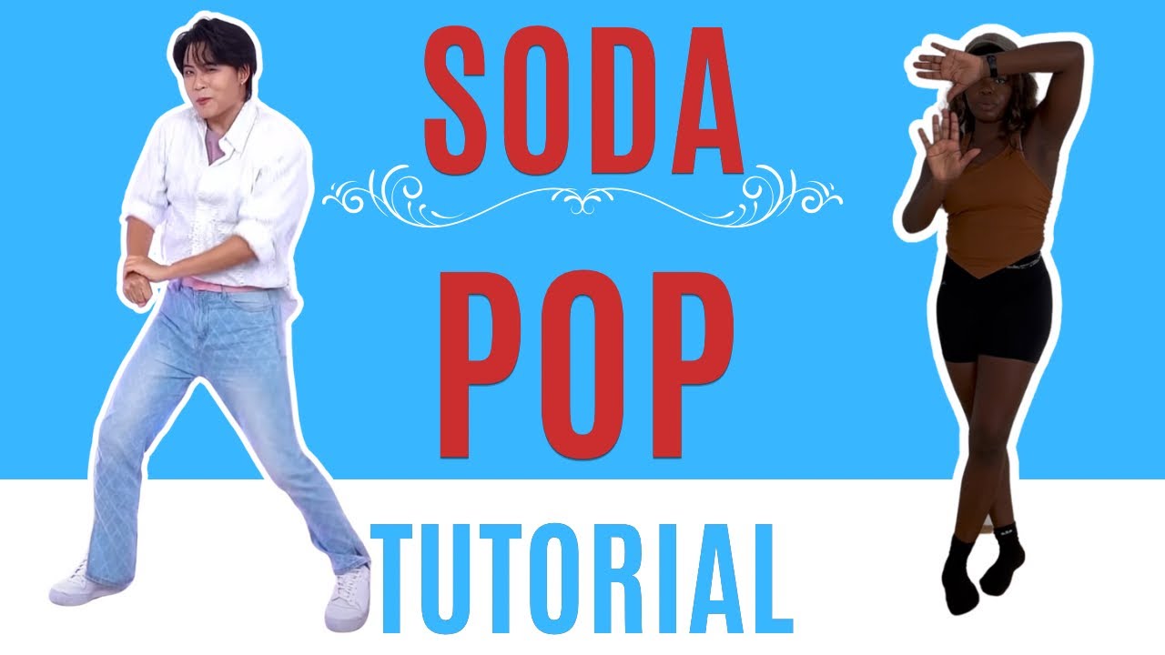 Soda Pop* ПОШАГОВОЕ ОБУЧЕНИЕ ТАНЦАМ (для начинающих)