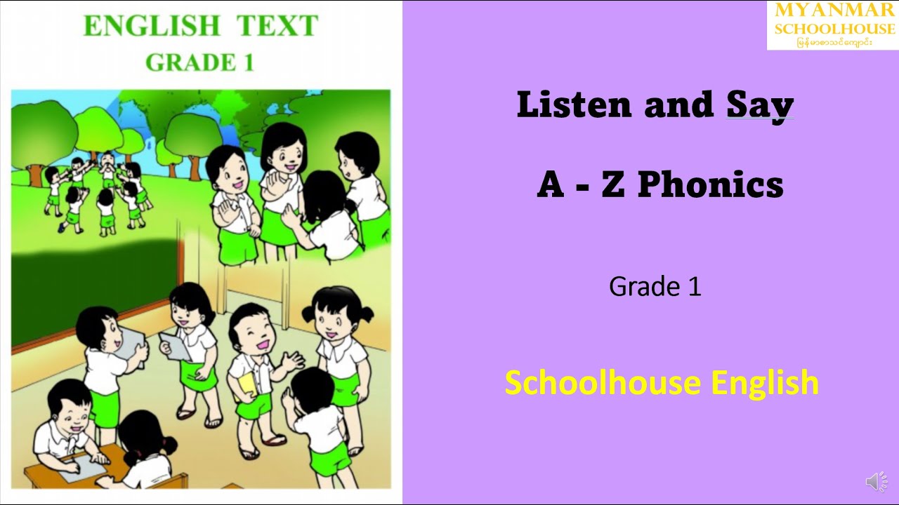ပထမတန်း A-Z Phonics: Listen And Say
