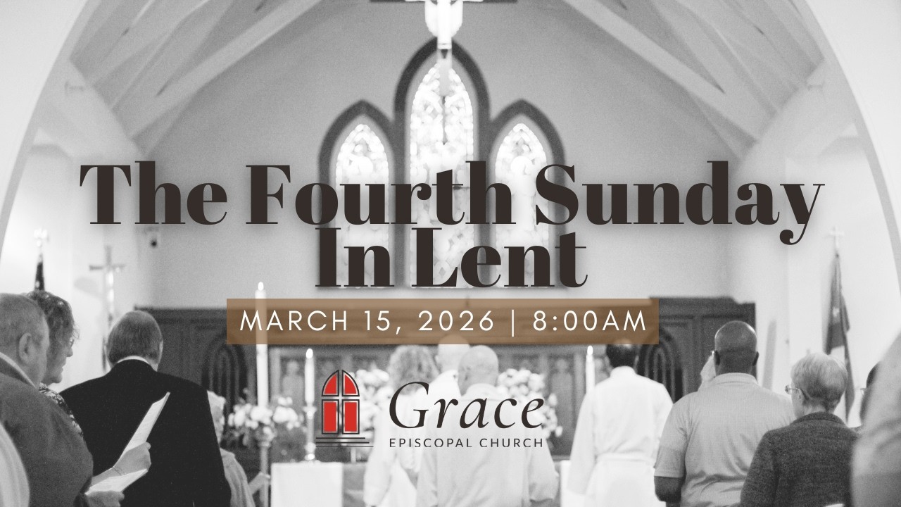 The Fourth Sunday In Lent 8:00am