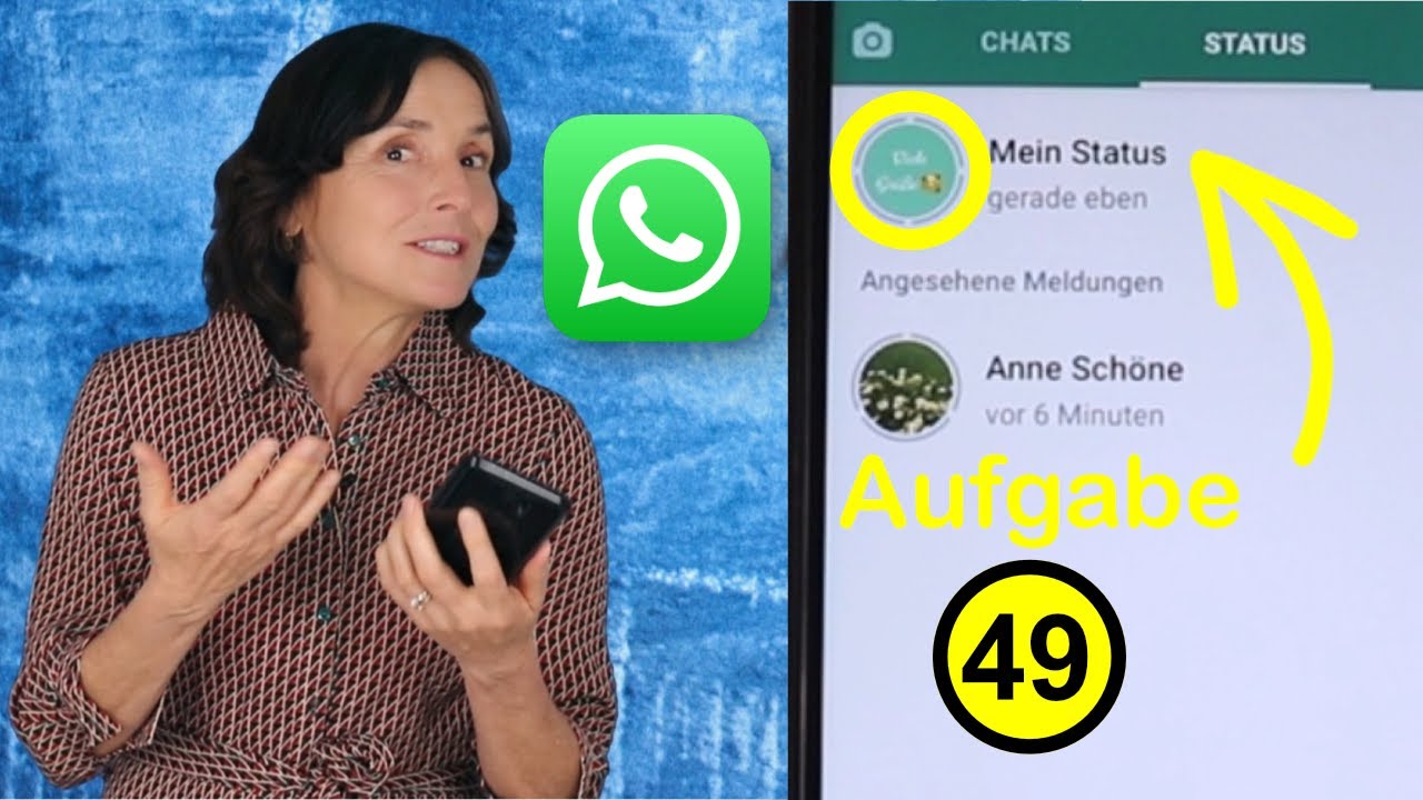 Status Nachrichten auf WhatsApp versenden und empfangen. Aufgabe 49 Android Kurs für Einsteiger