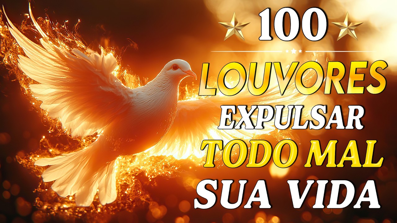 Top 100 Hinos Gospel As Mais Tocadas, Gospel Louvores De Adoração, As Melhores Músicas Gospel 2026