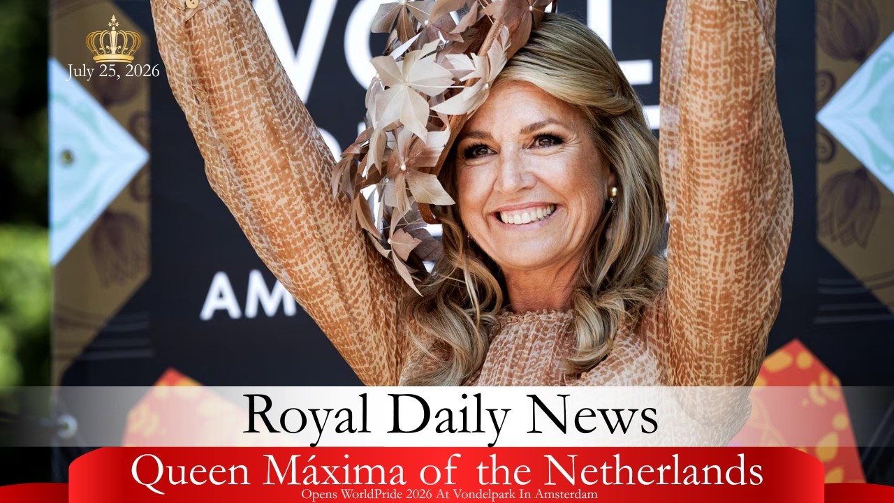 Queen M&aacute;xima of the Netherlands Makes History Opening World Pride 2026 | More #royalnews