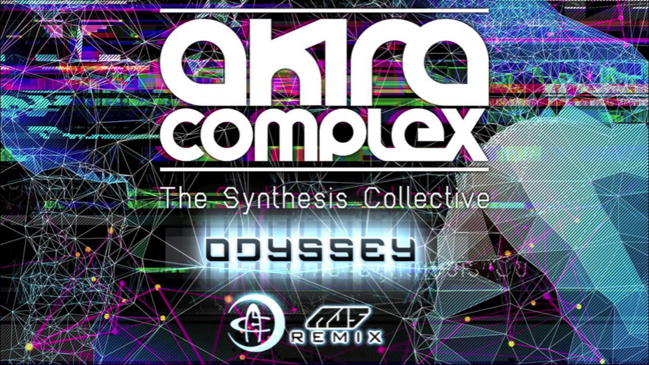 Akira Complex - Odyssey (Au5 Remix)