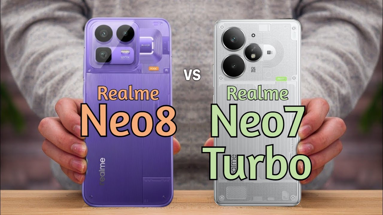 Realme Neo8 vs Realme Neo7 Turbo