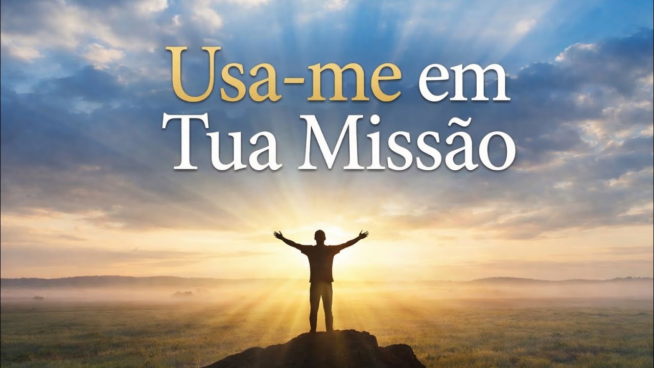 Usa-me em tua Missão - Gospel Hits | Louvor para seu coração 