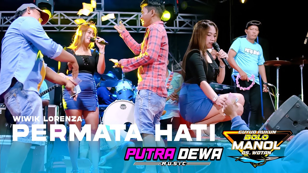 PERMATA HATI WIWIK LORENZA - PUTRA DEWA MUSIC - GUYUB RUKUN BOLO MANOL WOTAN