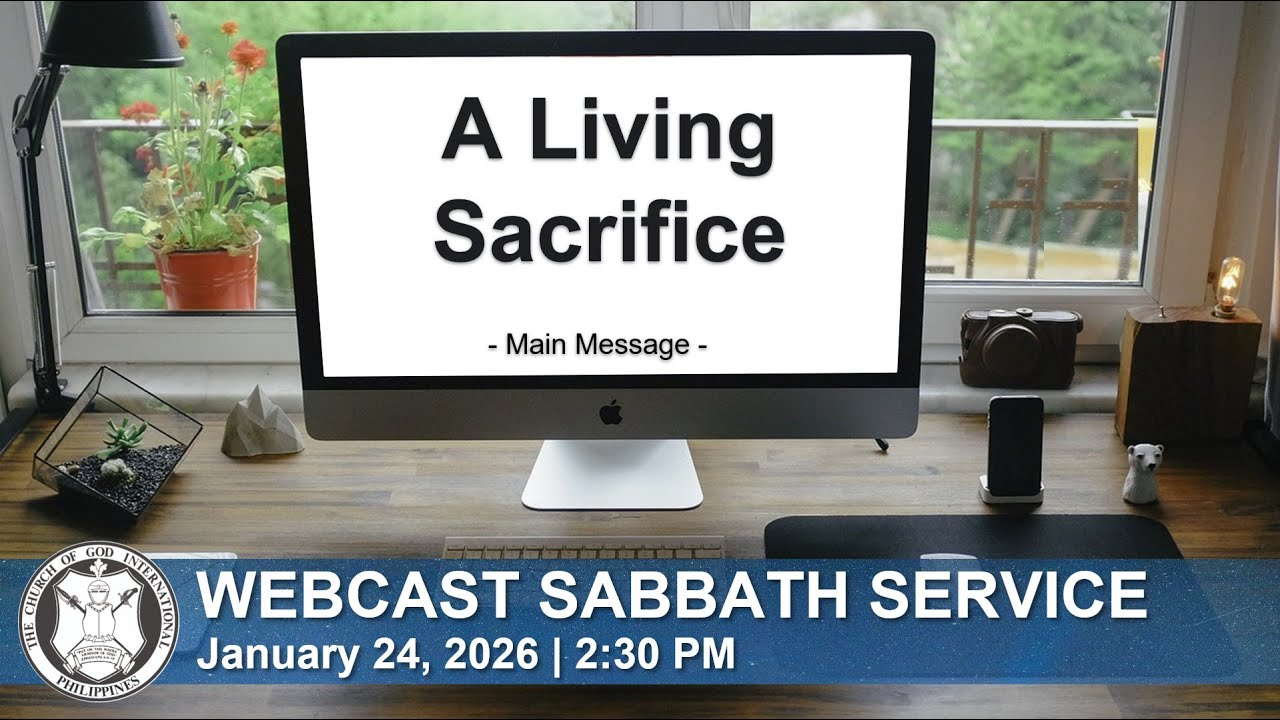 A Living Sacrifice | Webcast Sabbath Service (January 24, 2026)