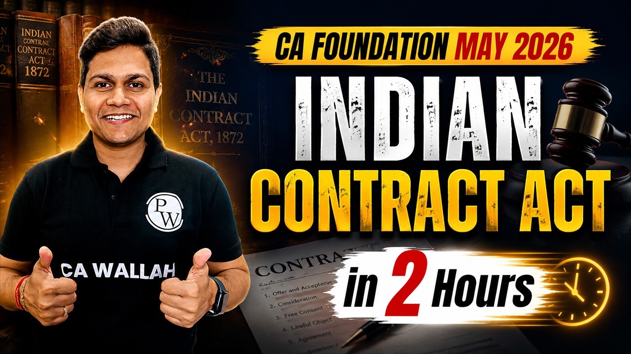 CA Foundation Business Laws | Indian Contract Act in 2 Hours | May 2026 | CA Nikesh Agrawal