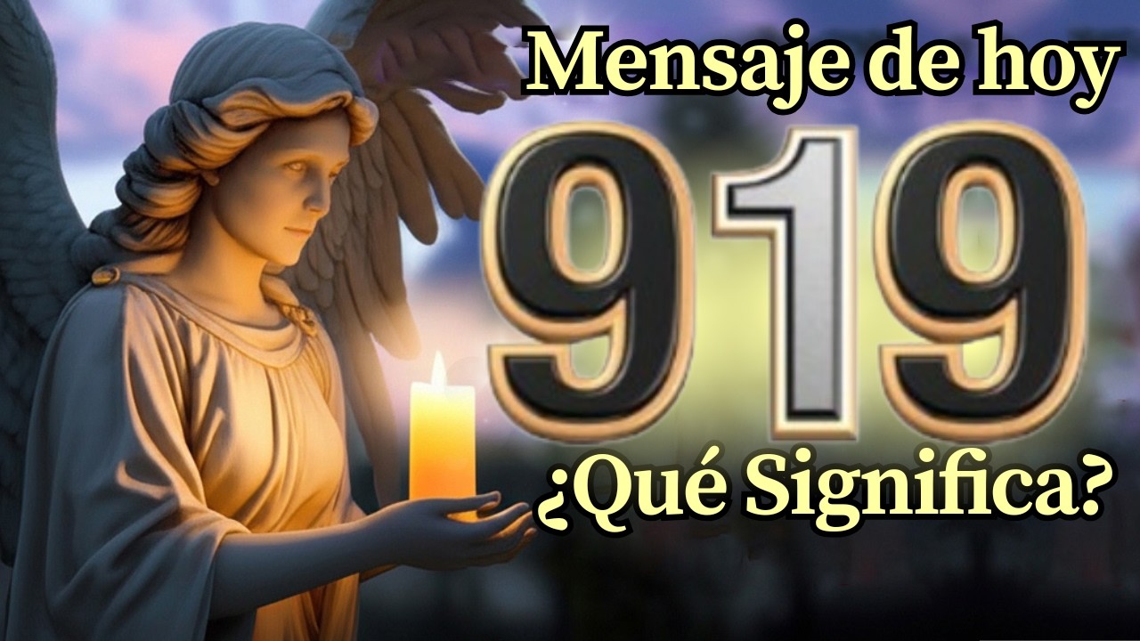 Ángel Número 919 Significado Espiritual y Mensaje Para Ti Hoy 🕊️