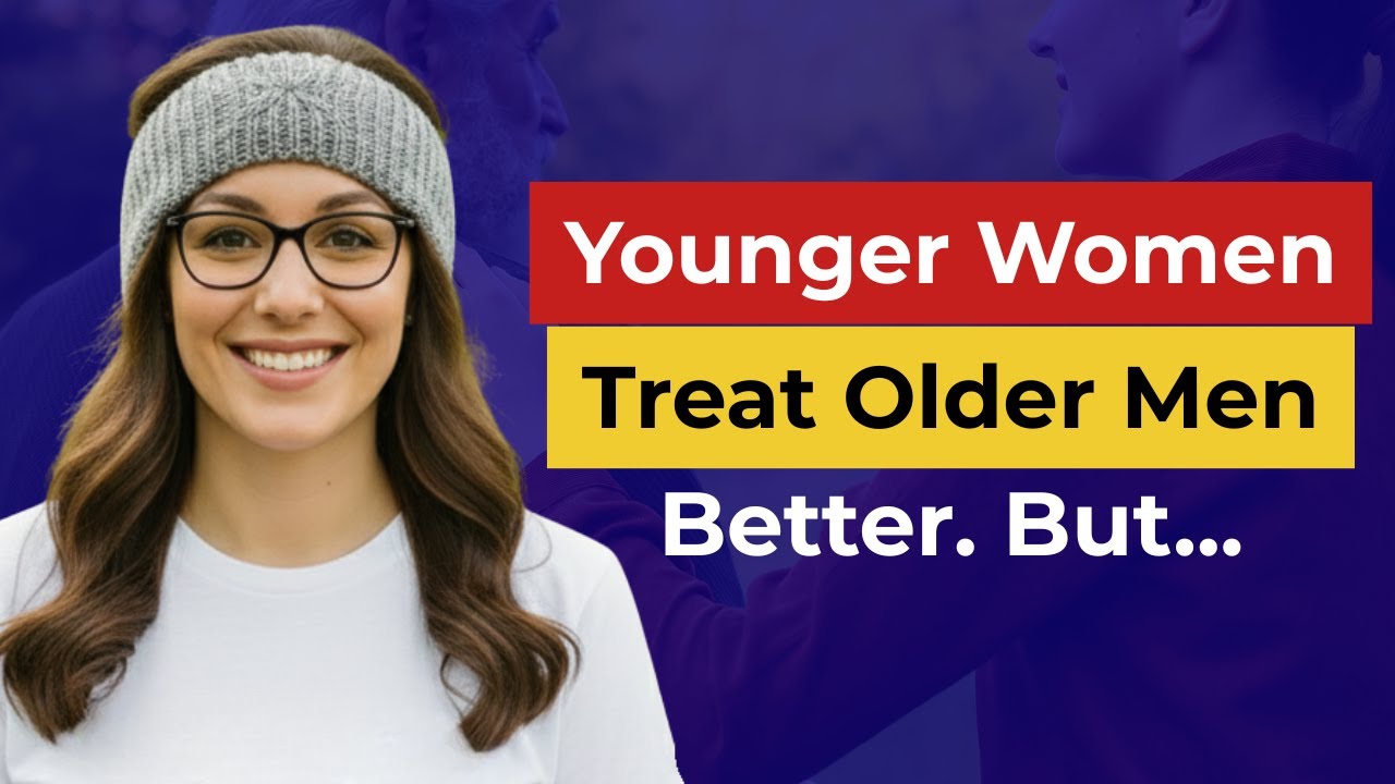 Younger Women DO Treat Senior Men Over 60 Better - But Not For The Reason You Think