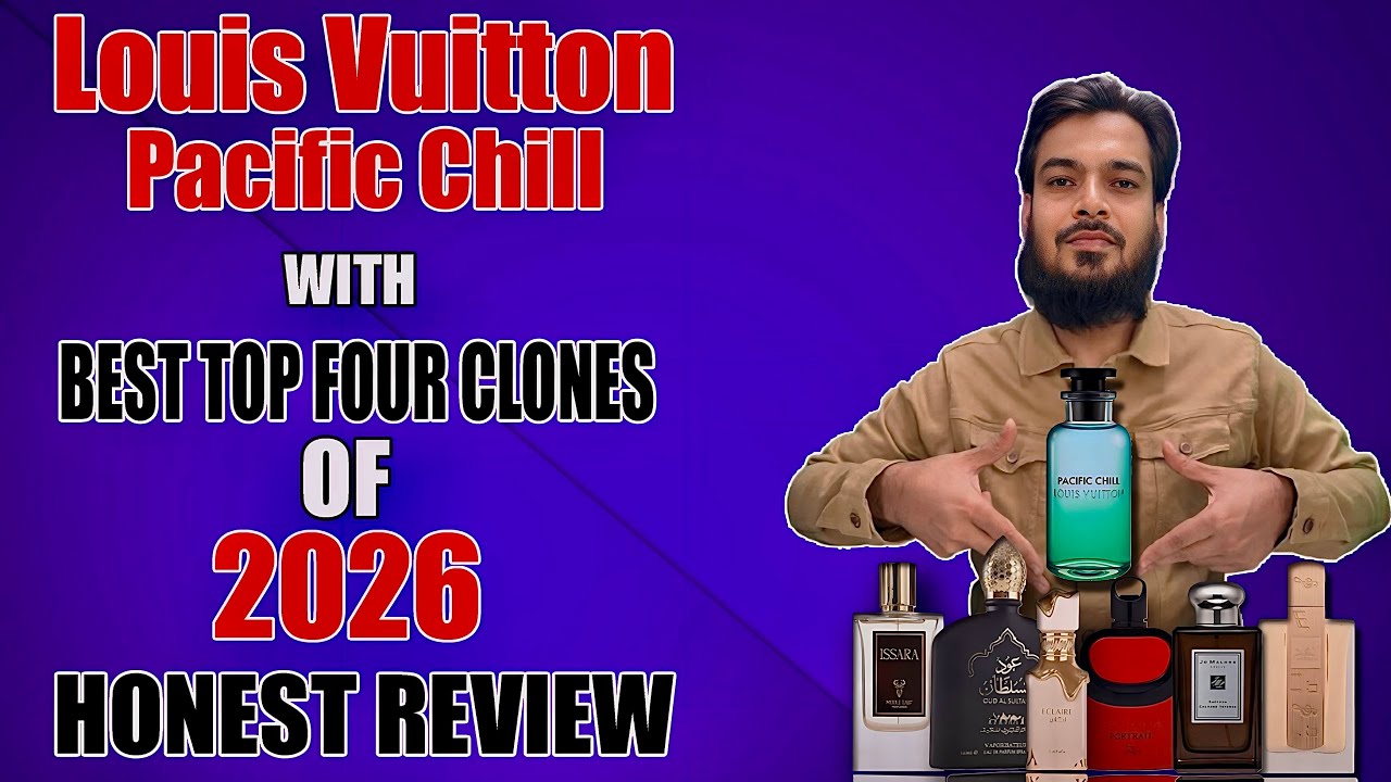 Louis Vuitton Pacific Chill Clone | Best Top 4 Honest Review 2026 🔥