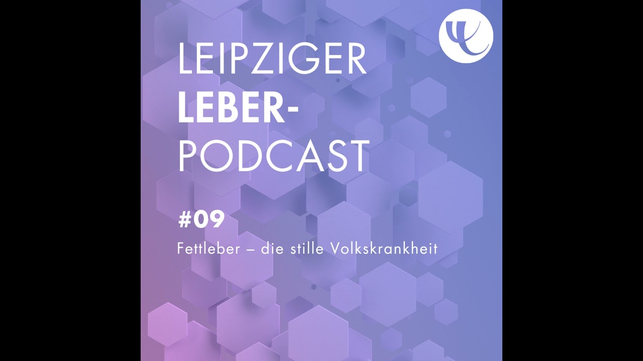#09 - Fettleber – die stille Volkskrankheit