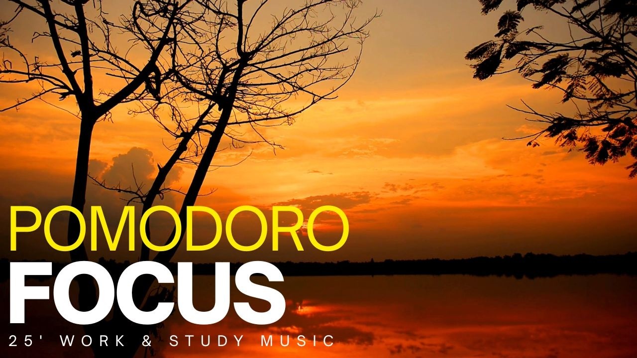 Pomodoro Focus: 25 Minutos de Música para Estudiar y trabajar con concentración profunda