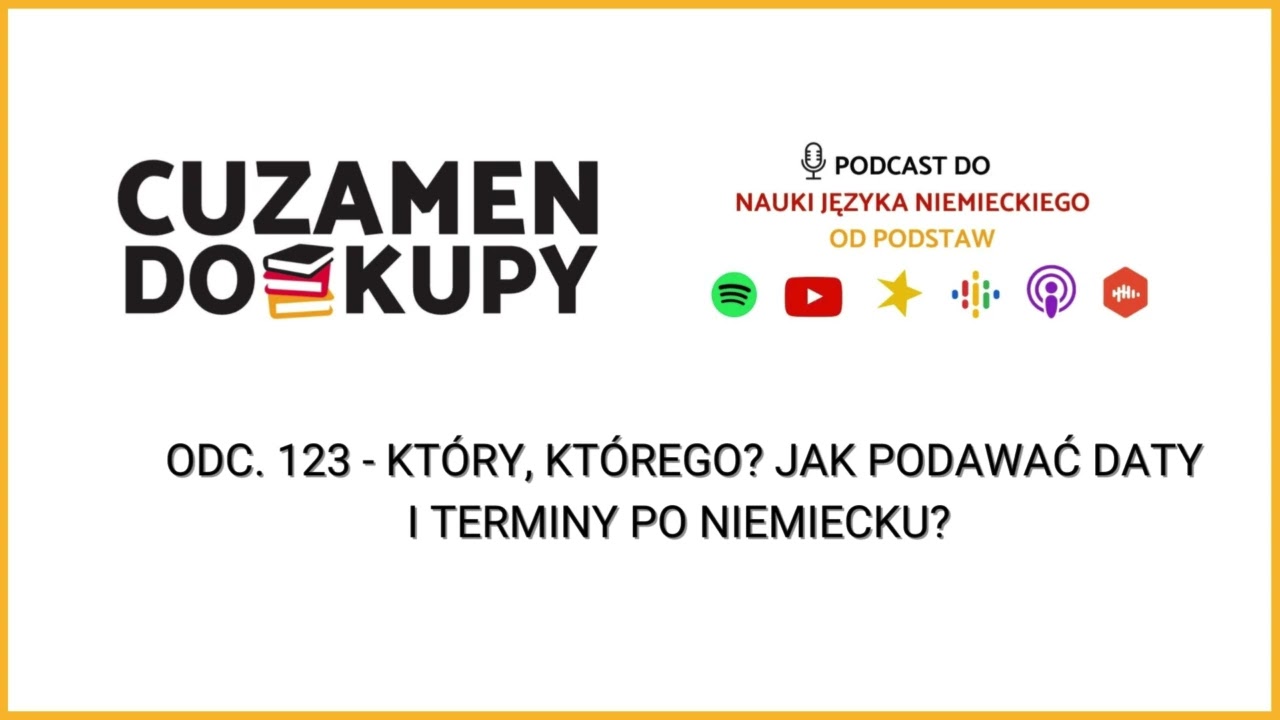 odc. 123 - Który, którego? Jak podawać daty i terminy po niemiecku?
