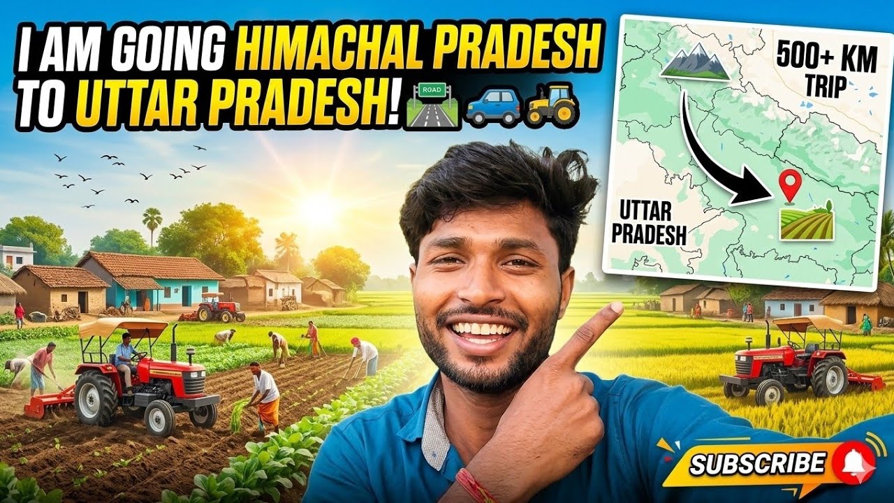 My trip Himachal pradesh to uttar pradesh in my village i am very excited 😁😁