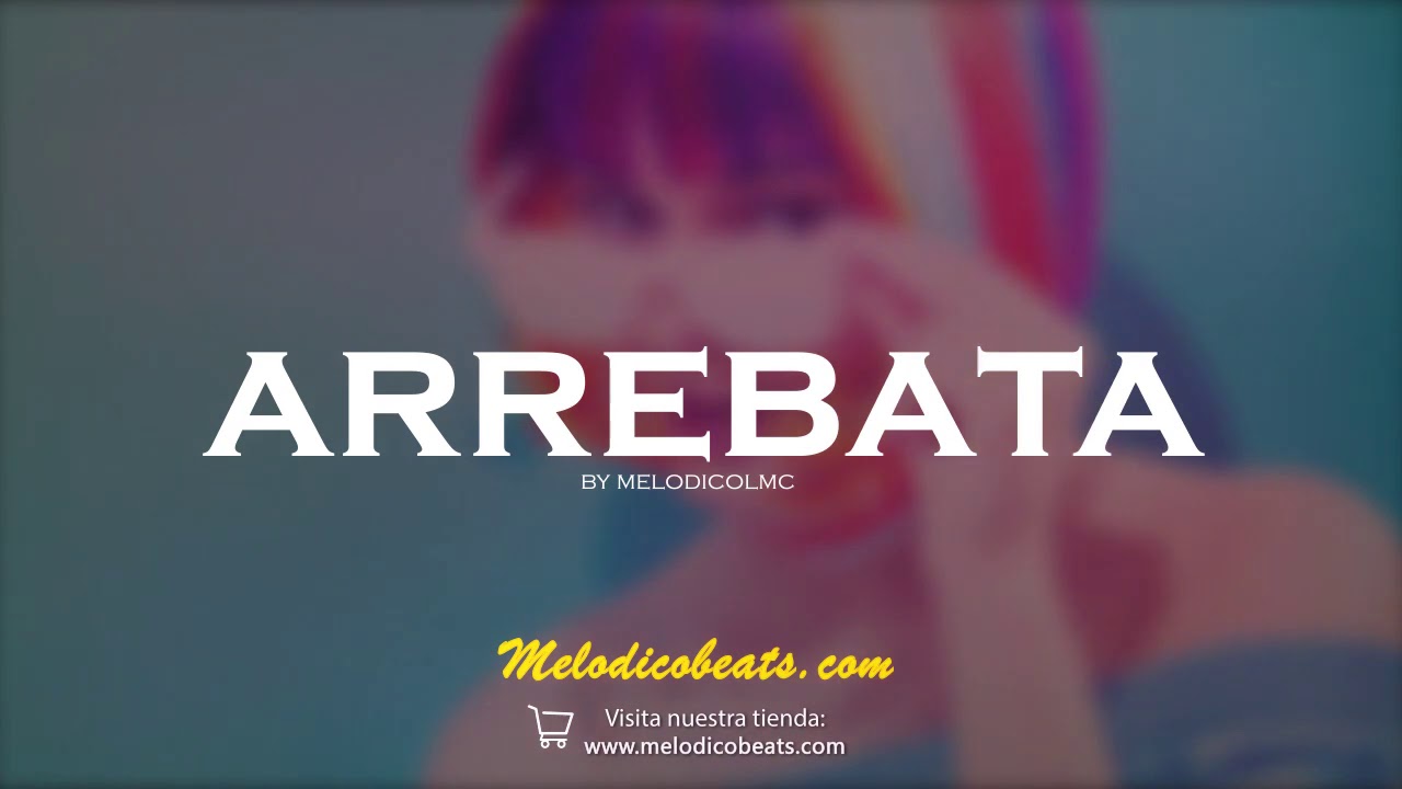 Arrebata - Pista de Reggaeton x Beat Instrumental Perreo 2020 #59 | Prod.By Melodico LMC