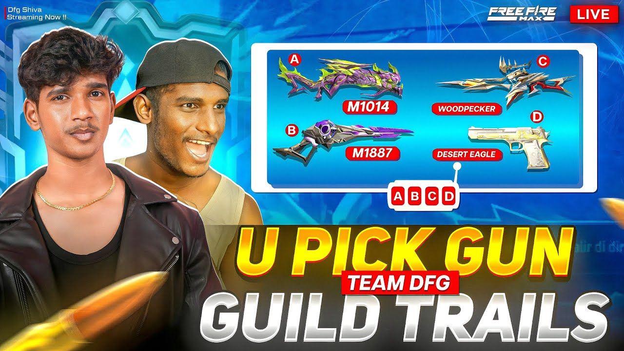 DFG 2 ND GUILD TRAILS YOU PICK GUN TRAILS #dhanushffgamer #dfgshivagaming #fflive
