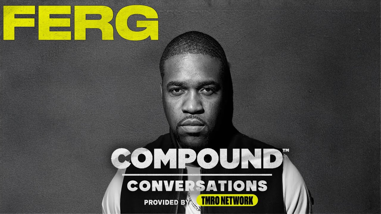 Ферг: Искусство и суть суеты | Compound Conversations