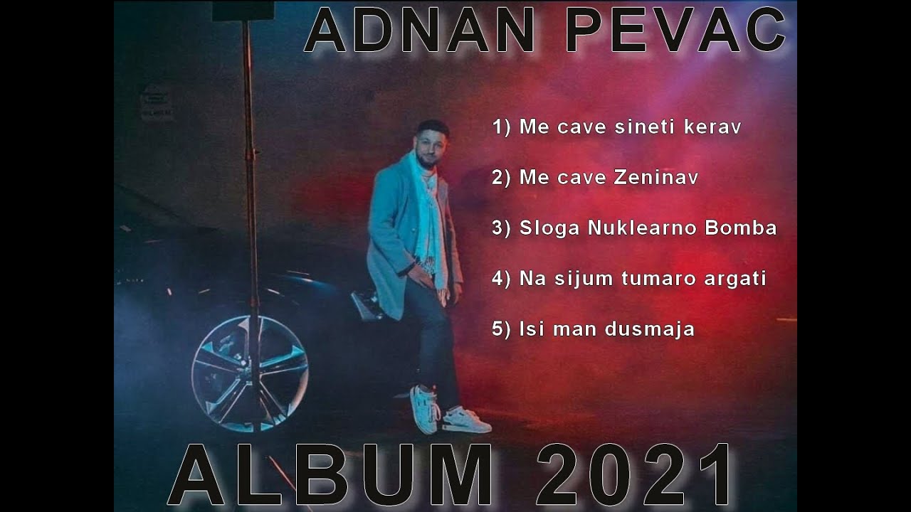 Adnan Pevac - Isi man Dusmaja - New Album 2021 Titel 5