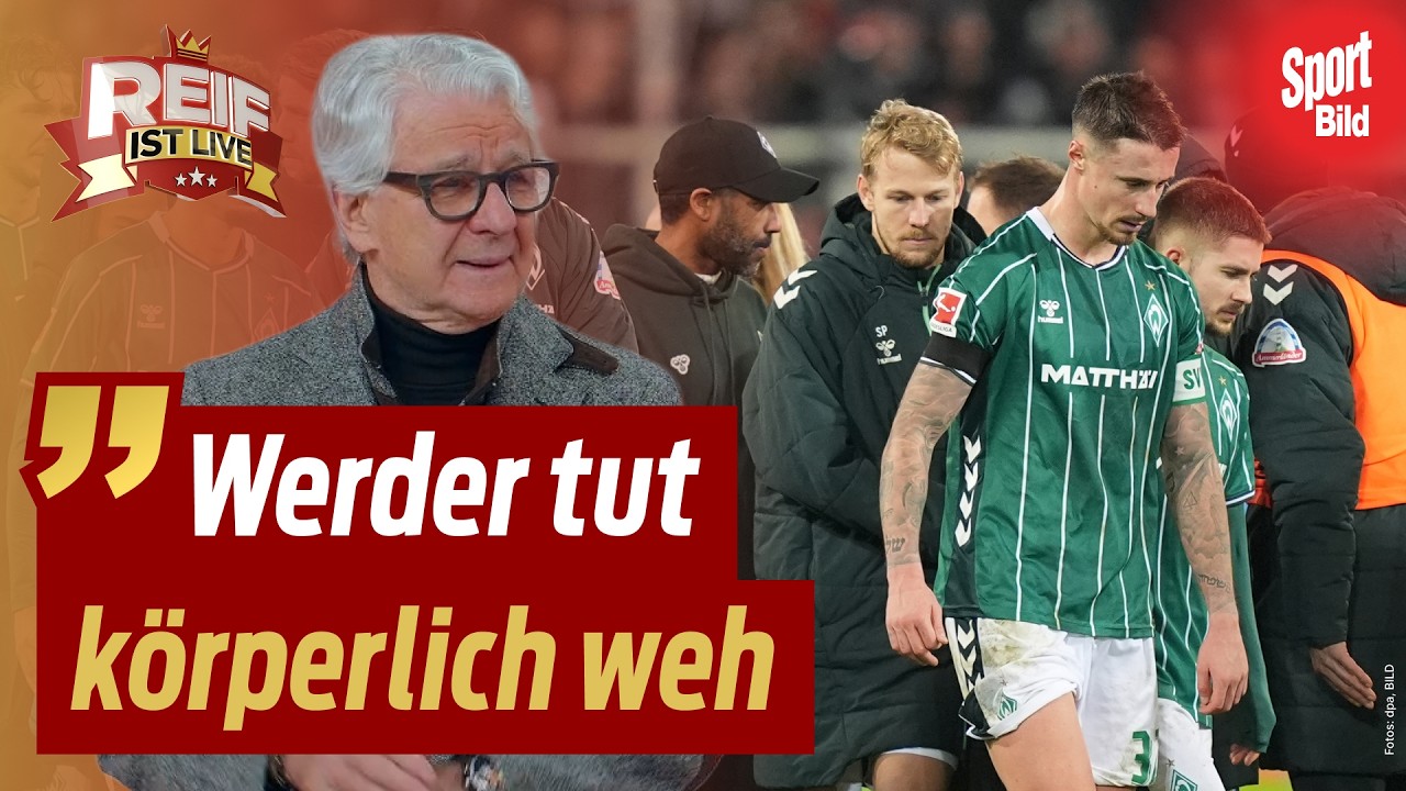 🔴 Krise im schlimmer: Muss Werder schon für die 2. Liga planen? | Reif ist Live