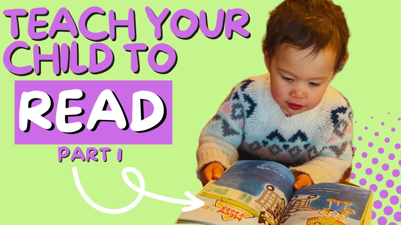 TEACH YOUR CHILD TO READ | Research-Based Guide How to START Teaching Reading to Your Toddler, Pt 1
