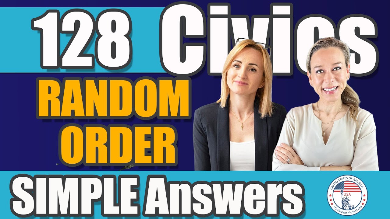 USCIS 128 Civics Questions in RANDOM ORDER and SIMPLE ANSWERS | Officer Hannah | 2025 Civics Test