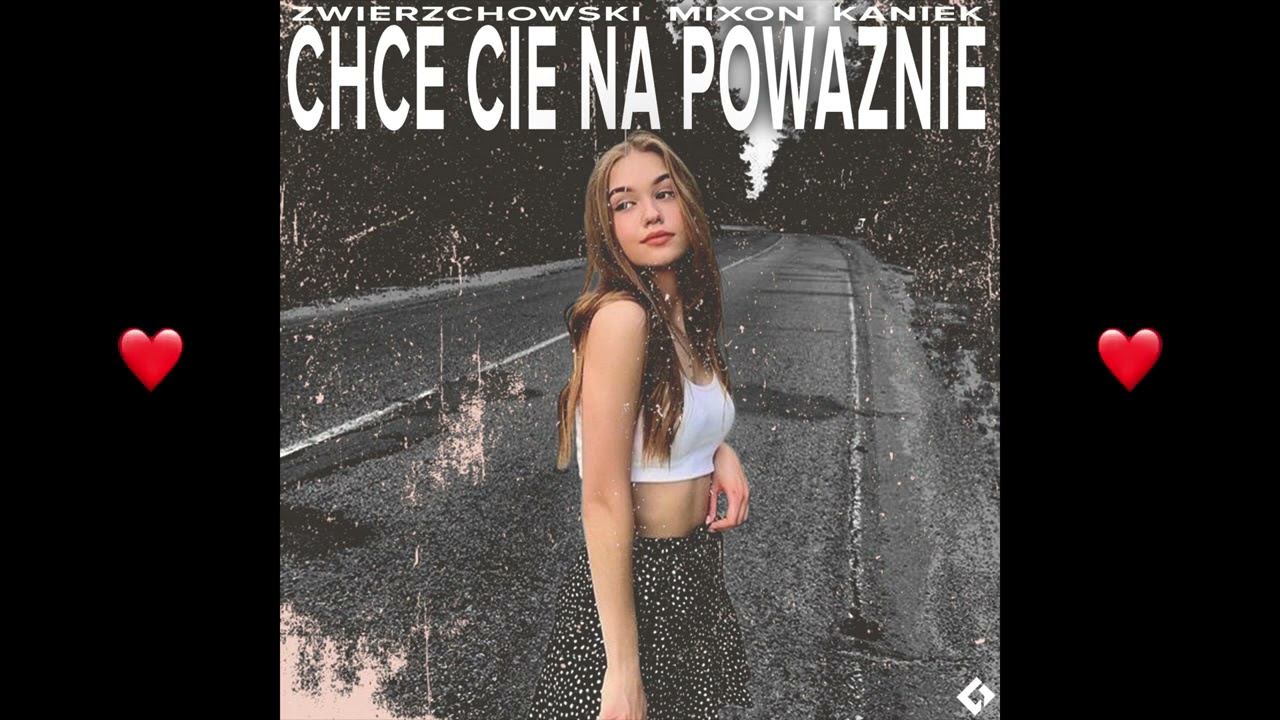 Mixon & Kaniek & Zwierzchowski - Chce Cię na poważnie (prod. JAMMY BEATZ)
