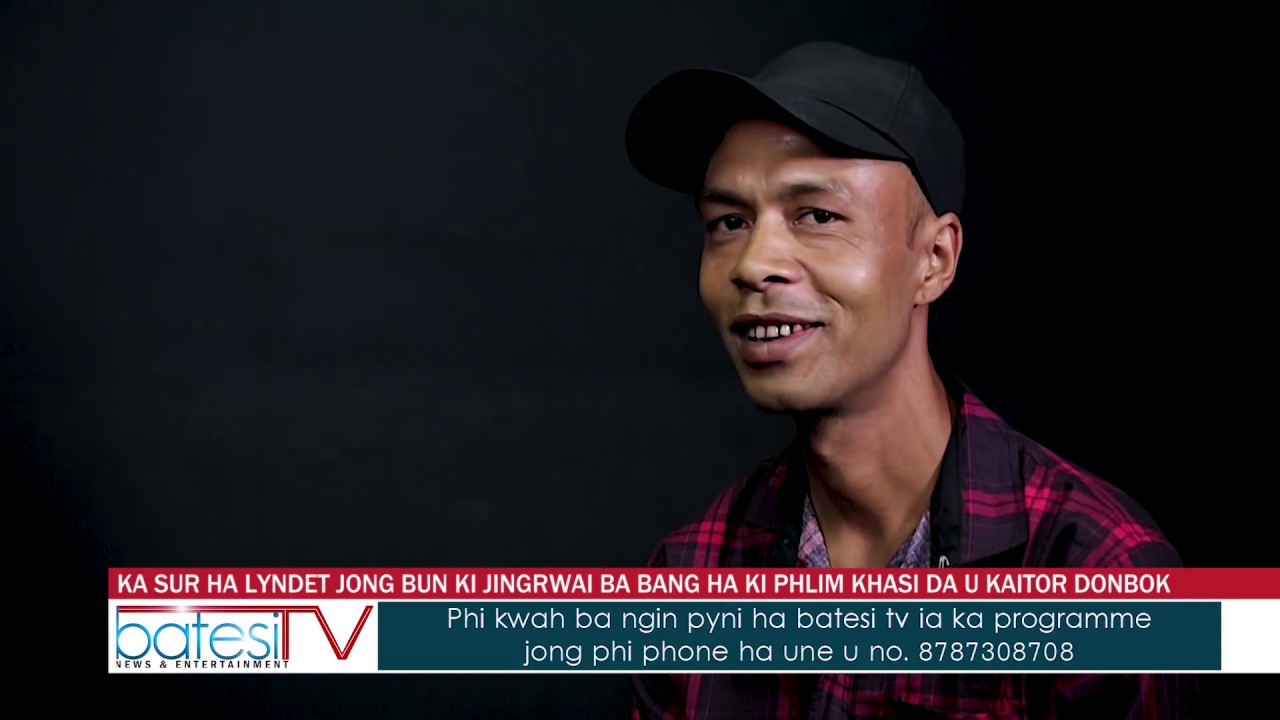 KA SUR HA LYNDET JONG BUN KI JINGRWAI BA BANG HA KI PHLIM KHASI DA U KAITOR DONBOK