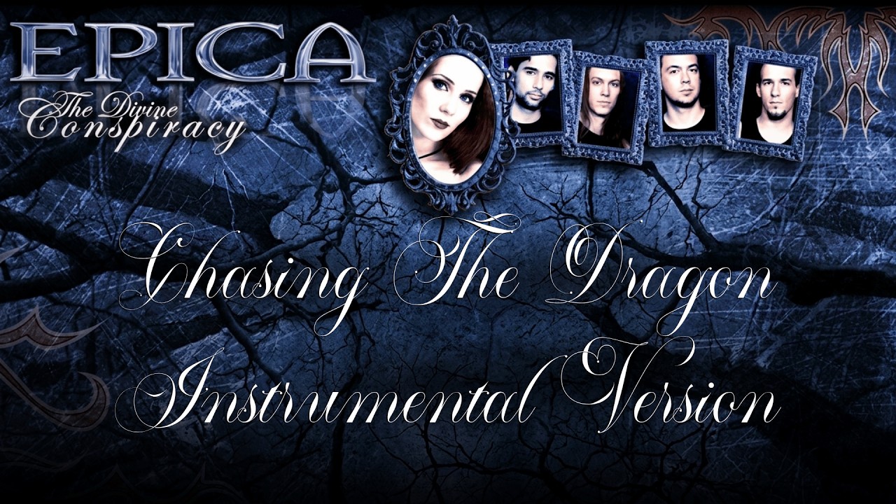 Epica - Chasing The Dragon (Instrumental  / Choirs - No Growls Version)