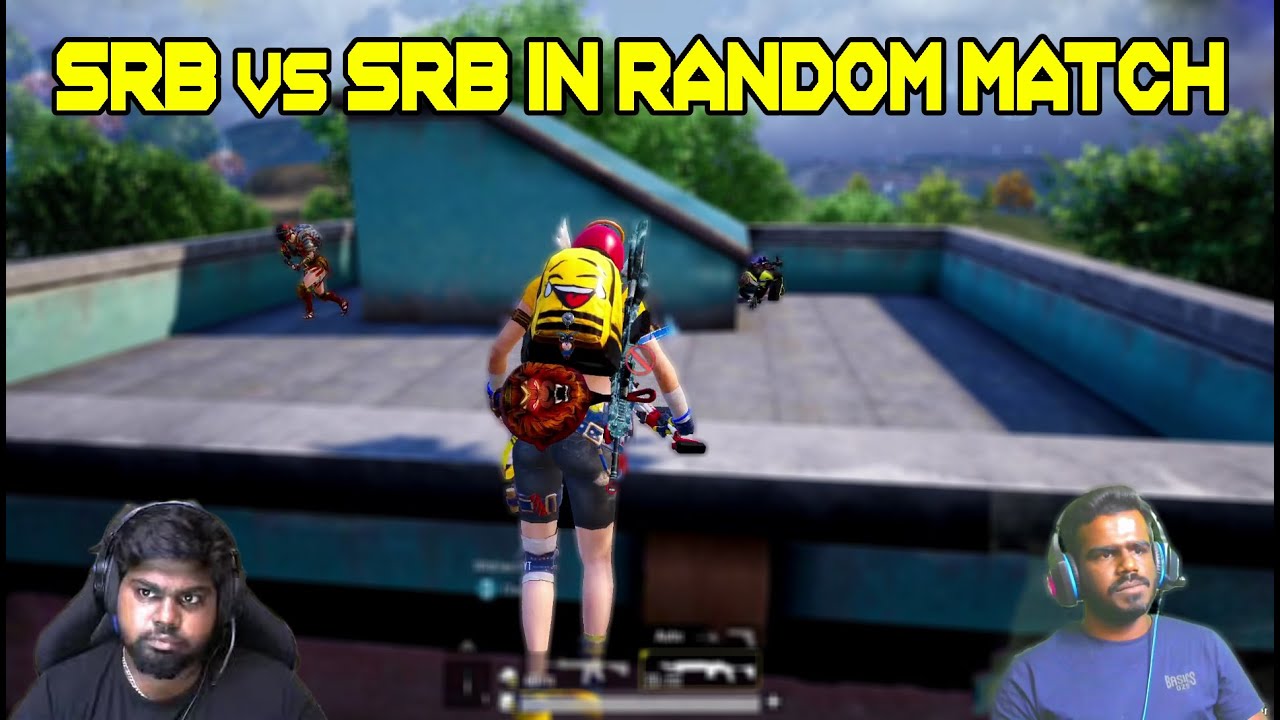 SRB vs SRB Fight in Random Match