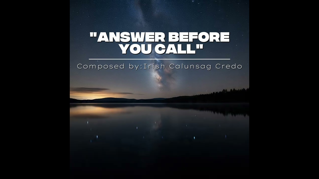ANSWER BEFORE YOU CALL  | GOSPEL SONG | LYRICS