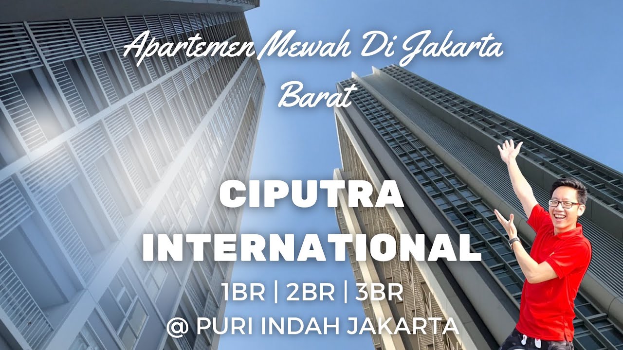 Apartemen Ciputra International Puri . Mewah !