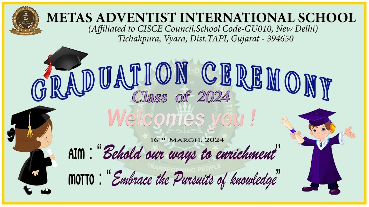 Graduation Ceremony 2024  |  Metas Adventist intl. school