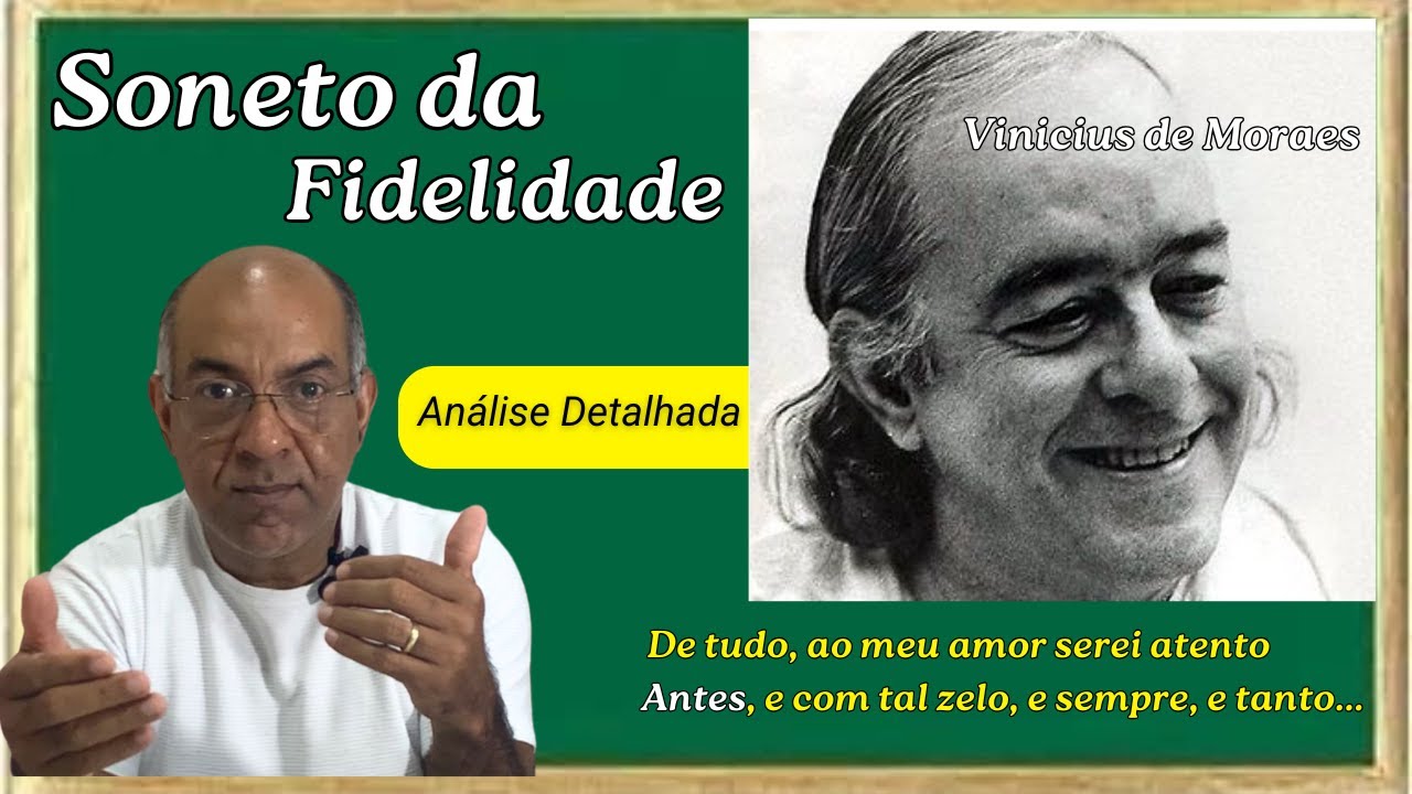 Antes de Mais Nada, o Amor: Análise da 1ª Estrofe do Soneto da Fidelidade